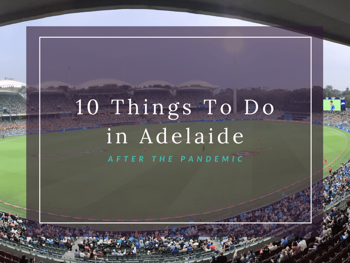 blog banner for 10 things to do in Adelaide post pandemic